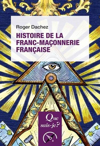 Une Histoire de la franc-maçonnerie française !